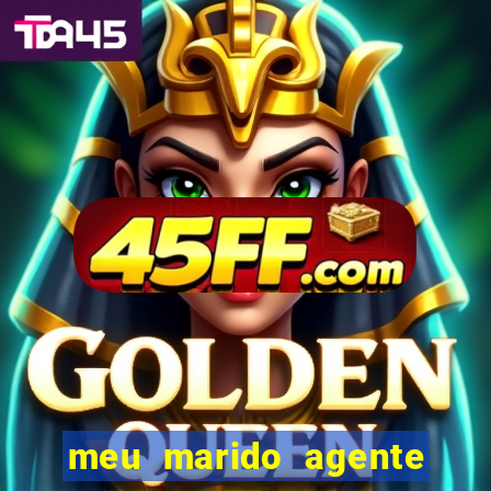 meu marido agente secreto legendado